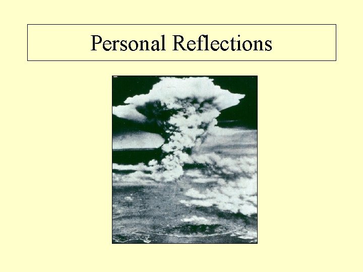 Personal Reflections 