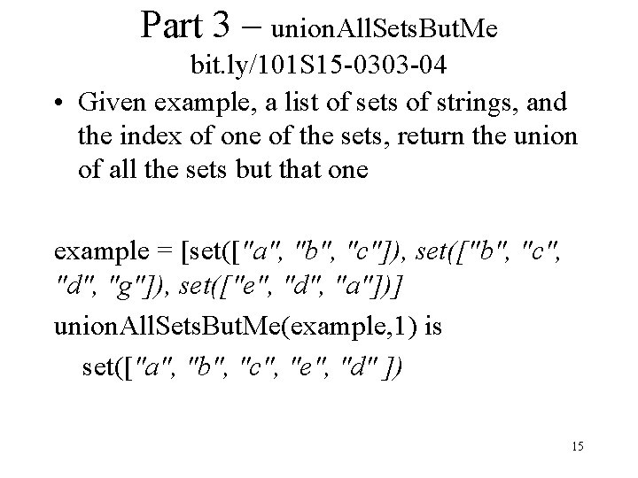 Part 3 – union. All. Sets. But. Me bit. ly/101 S 15 -0303 -04
