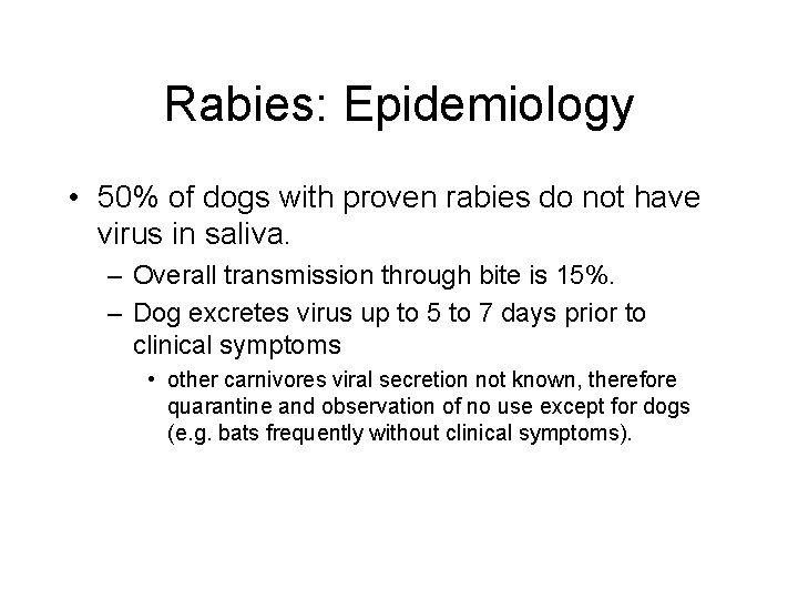 Neurovirology Acute viral infections Rabies Enteroviridae Mumps ...