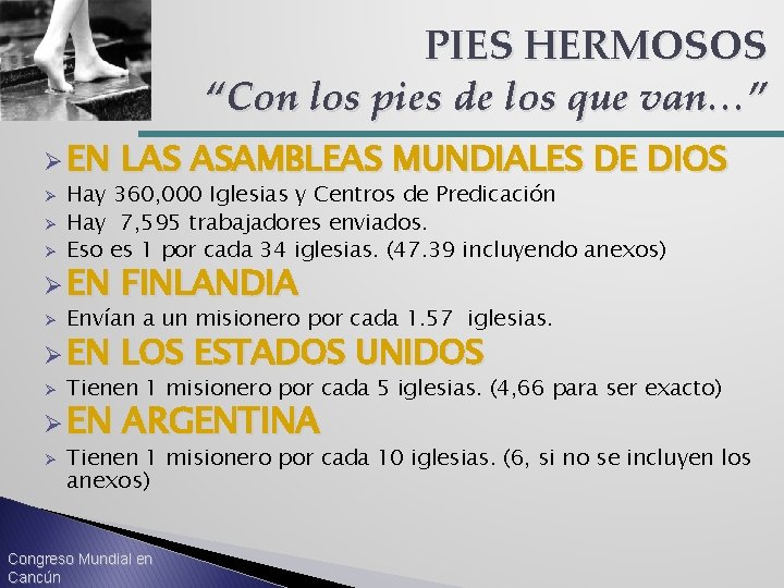 PIES HERMOSOS “Con los pies de los que van…” Ø EN LAS ASAMBLEAS MUNDIALES