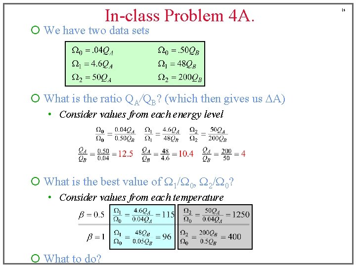 In-class Problem 4 A. ¡ We have two data sets ¡ What is the