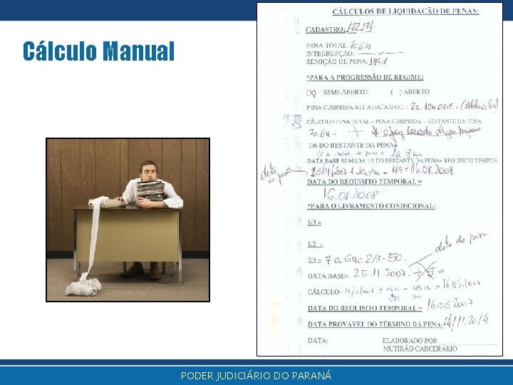 Sistema Projudi Cálculo Manual PODER JUDICIÁRIO DO PARANÁ 