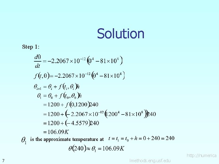 Solution Step 1: is the approximate temperature at 7 lmethods. eng. usf. edu http: