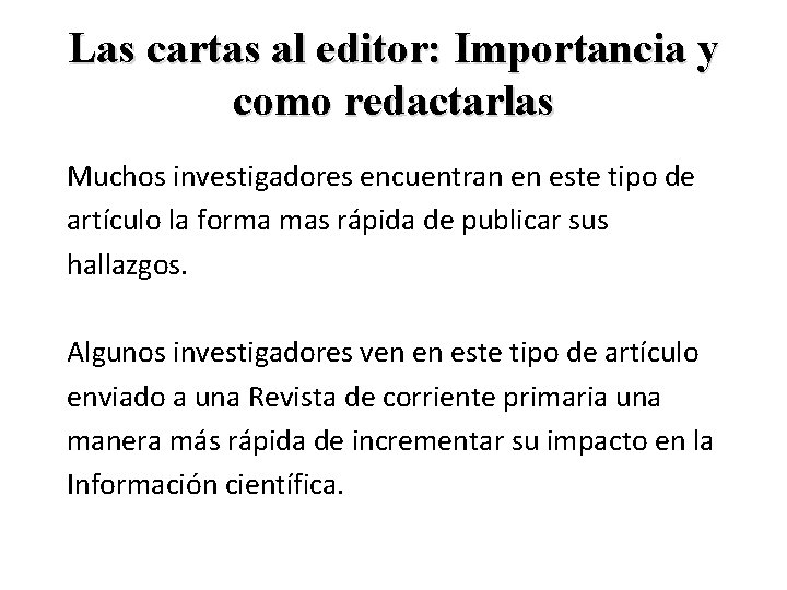 Las cartas al editor Importancia y como redactarlas