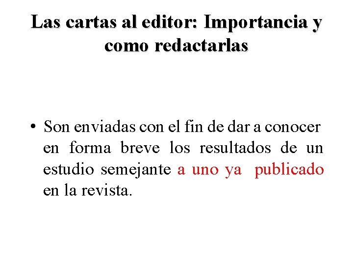 Las cartas al editor Importancia y como redactarlas