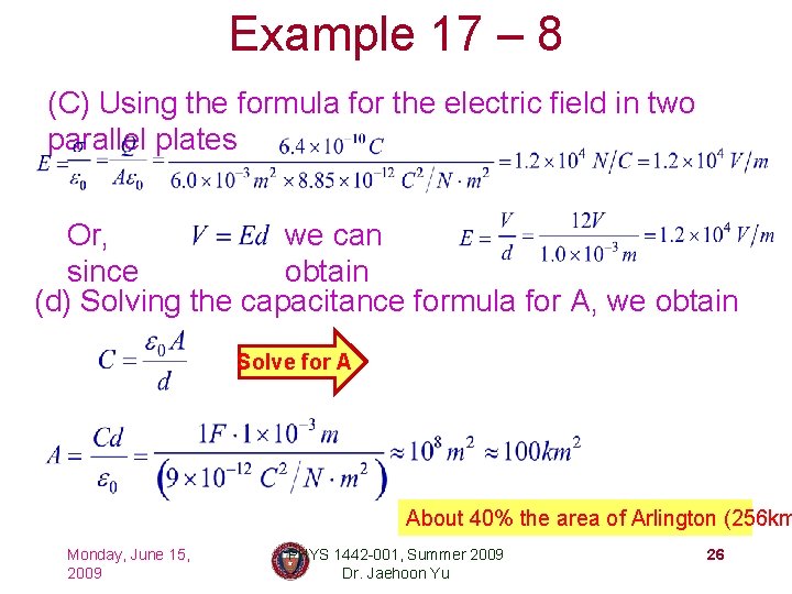 Example 17 – 8 (C) Using the formula for the electric field in two