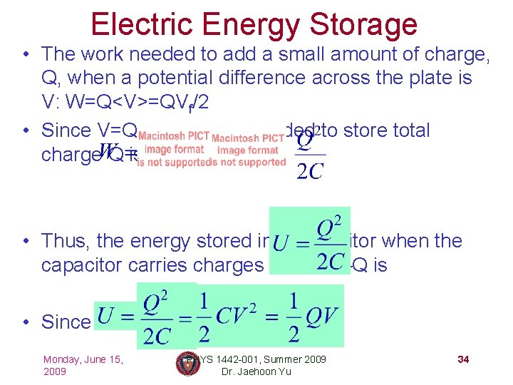 Electric Energy Storage • The work needed to add a small amount of charge,
