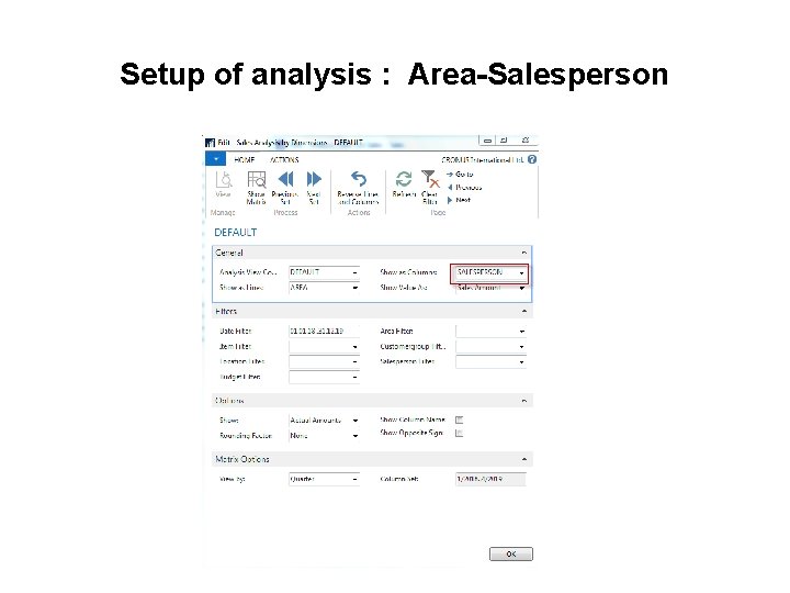 Setup of analysis : Area-Salesperson 