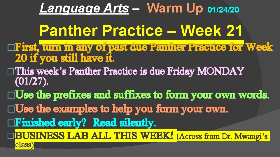 Language Arts – Warm Up 01/24/20 Panther Practice – Week 21 �First, turn in