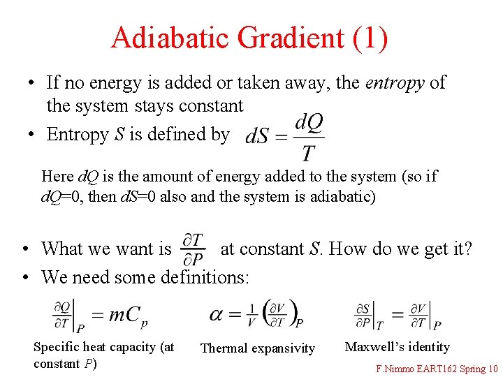 Adiabatic Gradient (1) • If no energy is added or taken away, the entropy