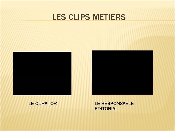 LES CLIPS METIERS LE CURATOR LE RESPONSABLE EDITORIAL 