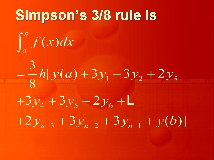 Simpson’s 3/8 rule is 