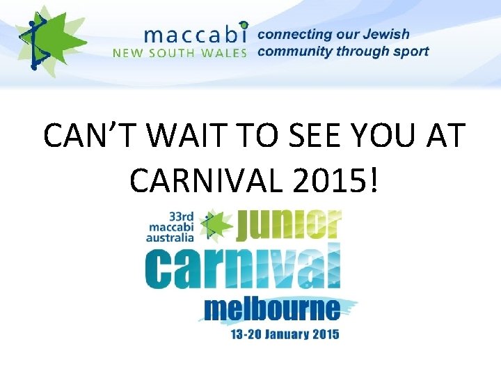 CAN’T WAIT TO SEE YOU AT CARNIVAL 2015! 