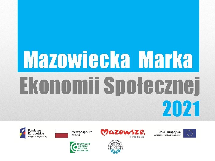 Mazowiecka Marka Ekonomii Społecznej 2021 