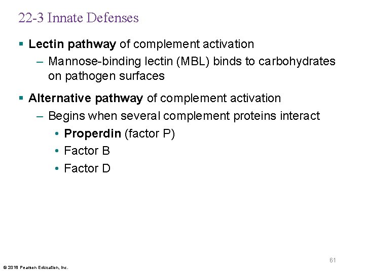 22 -3 Innate Defenses § Lectin pathway of complement activation – Mannose-binding lectin (MBL)