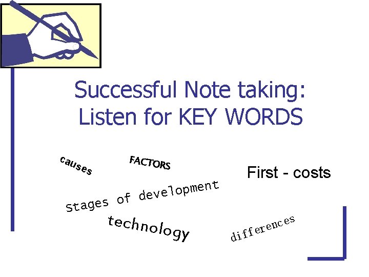 Successful Note Note Taking Basics ASC Tamara Taylor Fall 2