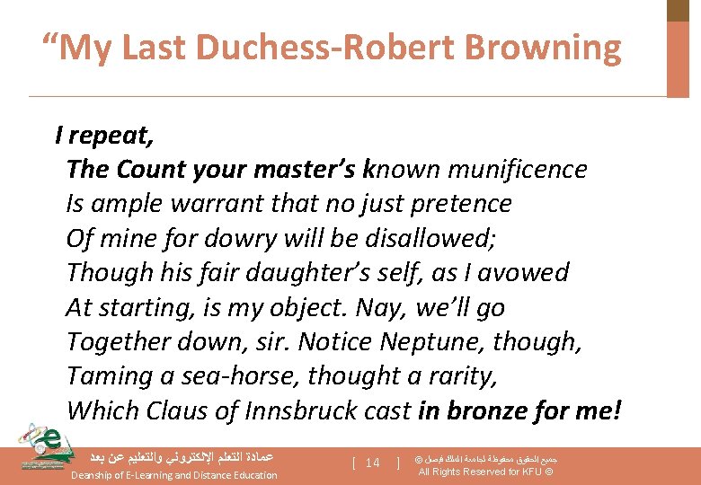 “My Last Duchess-Robert Browning I repeat, The Count your master’s known munificence Is ample