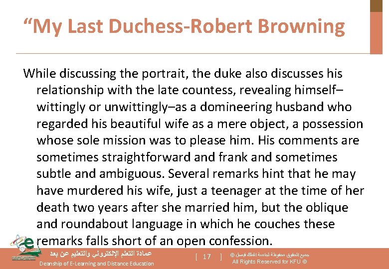 “My Last Duchess-Robert Browning While discussing the portrait, the duke also discusses his relationship