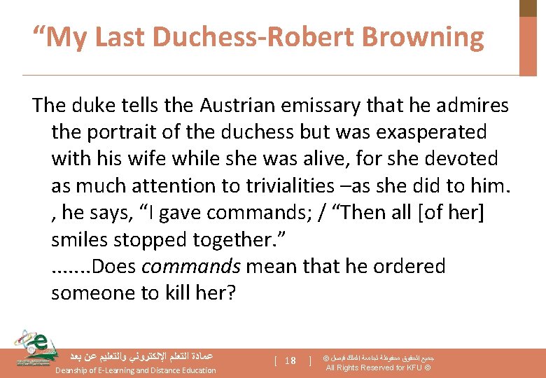 “My Last Duchess-Robert Browning The duke tells the Austrian emissary that he admires the