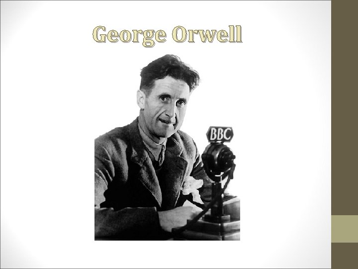 George Orwell George Orwell