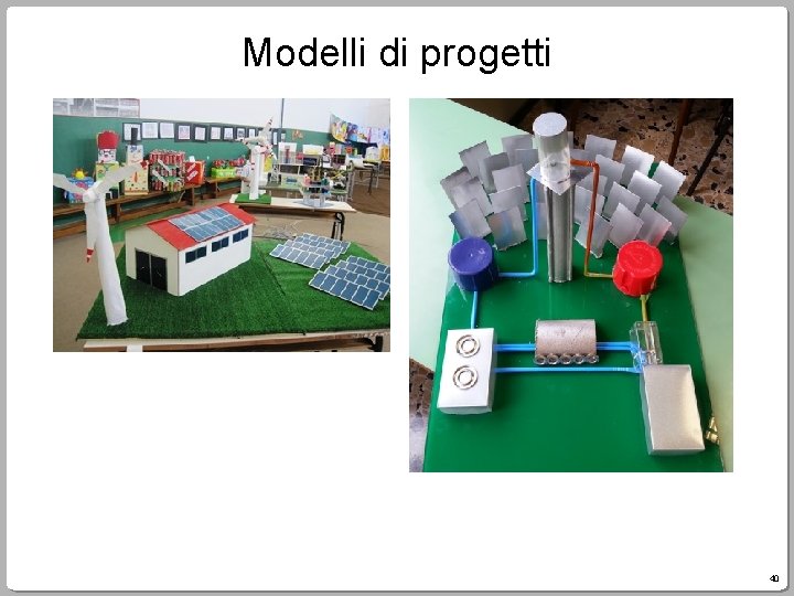 Modelli di progetti 40 