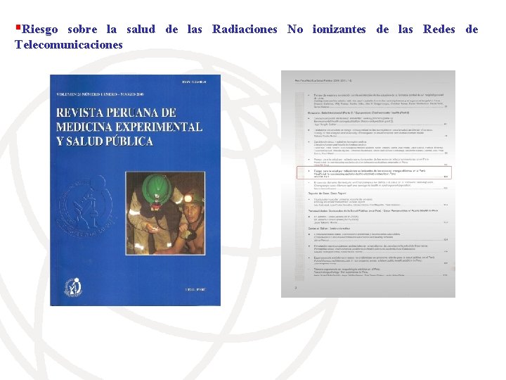 §Riesgo sobre la salud de las Radiaciones No ionizantes de las Redes de Telecomunicaciones