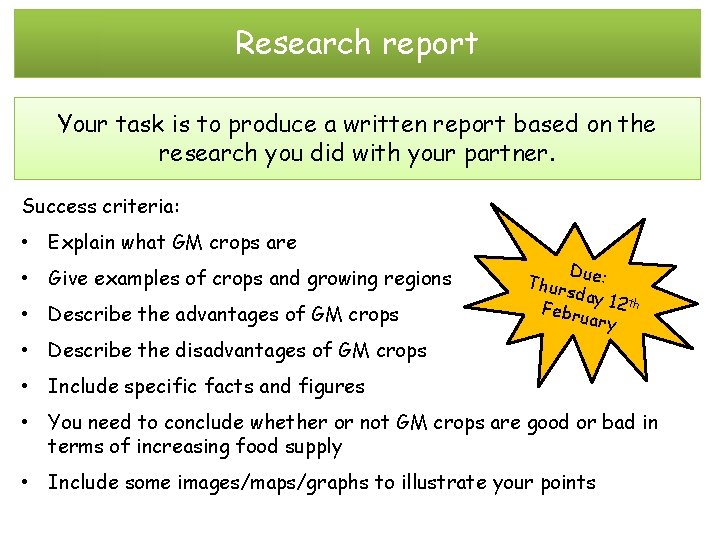 Research report Your task is to produce a written report based on the research