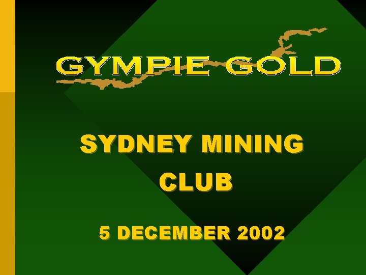 SYDNEY MINING CLUB 5 DECEMBER 2002 