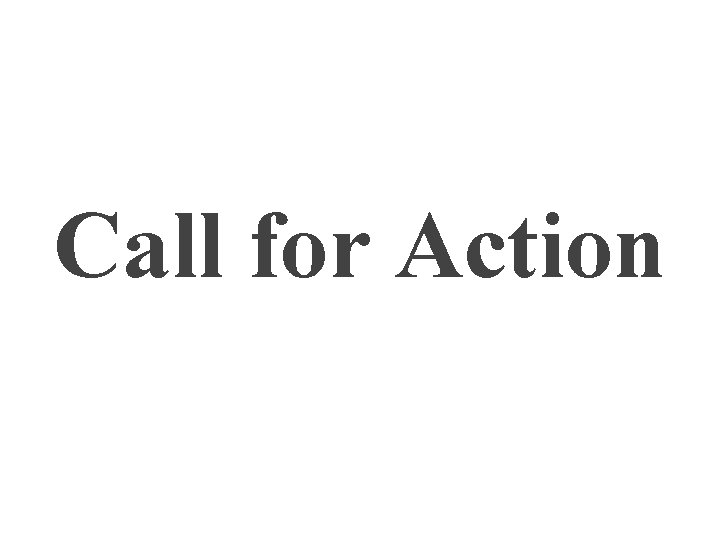 Call for Action 