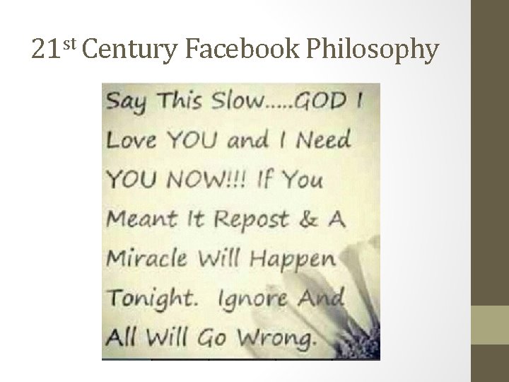 21 st Century Facebook Philosophy 
