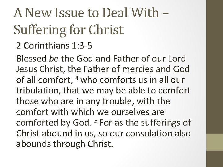 A New Issue to Deal With – Suffering for Christ 2 Corinthians 1: 3