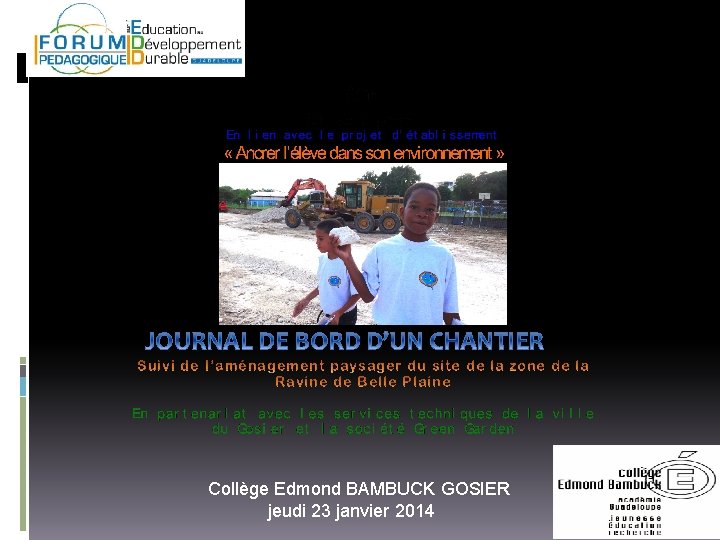 Collège Edmond BAMBUCK GOSIER jeudi 23 janvier 2014 