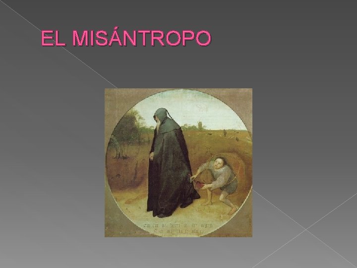 EL MISÁNTROPO 