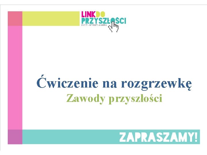 Ćwiczenie na rozgrzewkę Zawody przyszłości 