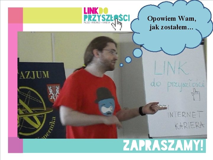 Opowiem Wam, jak zostałem… 
