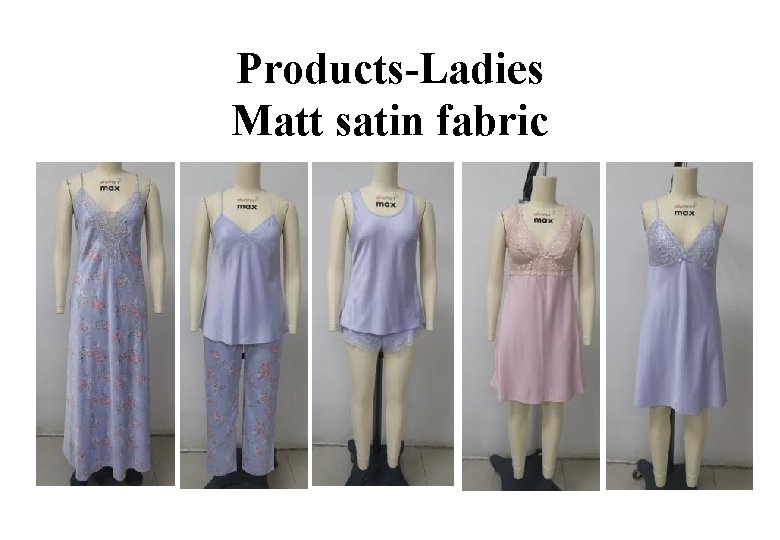 Products-Ladies Matt satin fabric 