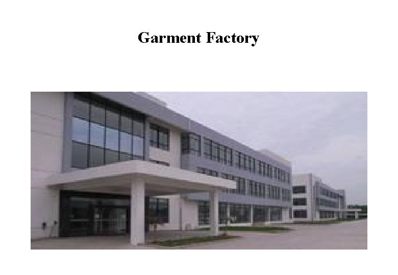 Garment Factory 