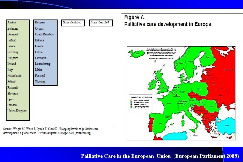 Palliative Care in the European Union (European Parliament 2008) 