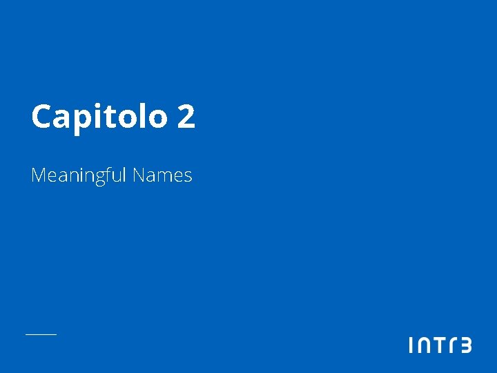 Capitolo 2 Meaningful Names 