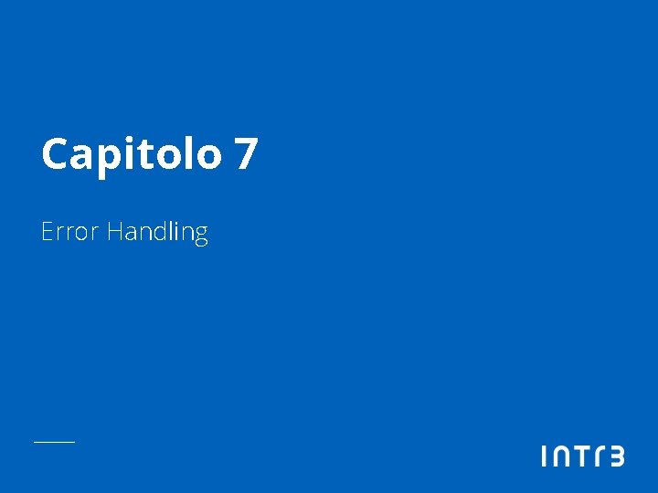 Capitolo 7 Error Handling 