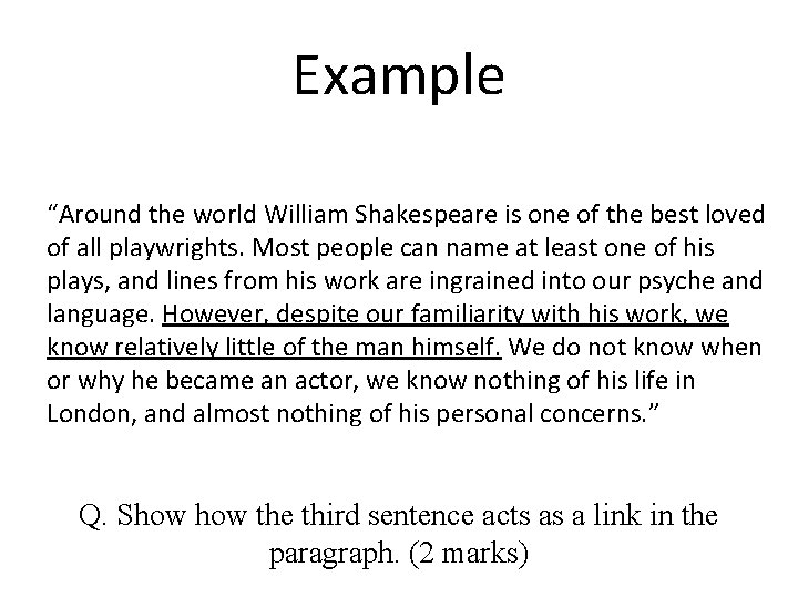 Example “Around the world William Shakespeare is one of the best loved of all