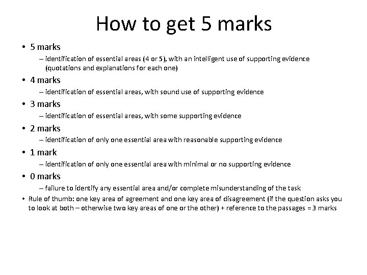 How to get 5 marks • 5 marks – identification of essential areas (4
