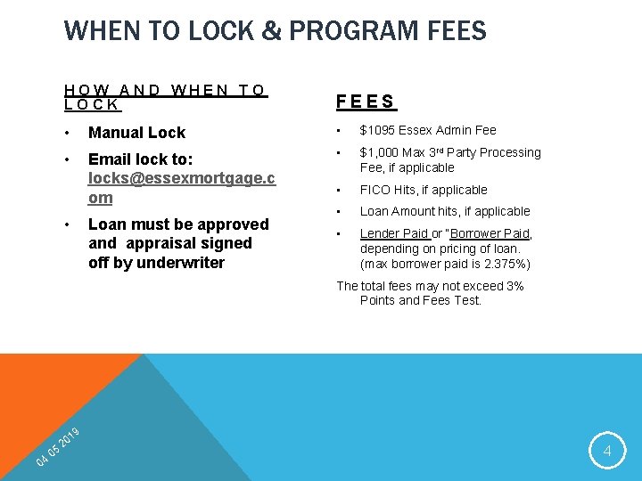 WHEN TO LOCK & PROGRAM FEES HOW AND WHEN TO LOCK FEES • Manual