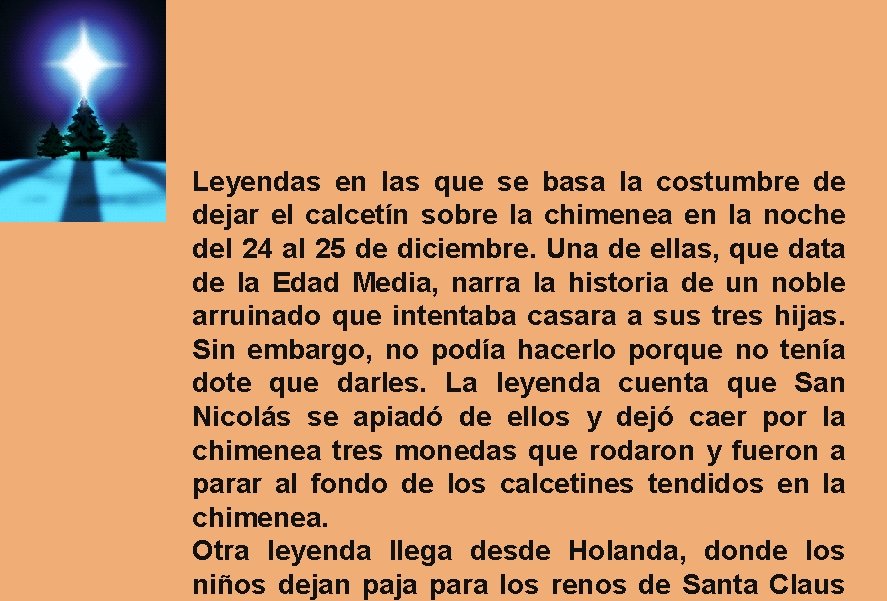 Leyendas en las que se basa la costumbre de dejar el calcetín sobre la