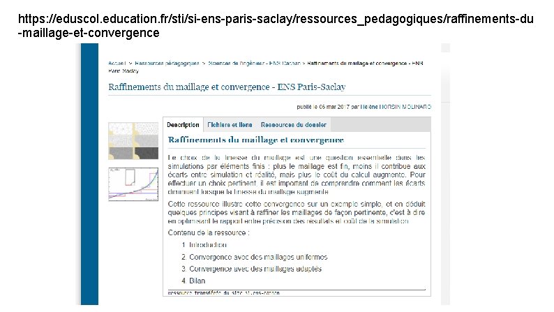 https: //eduscol. education. fr/sti/si-ens-paris-saclay/ressources_pedagogiques/raffinements-du -maillage-et-convergence 