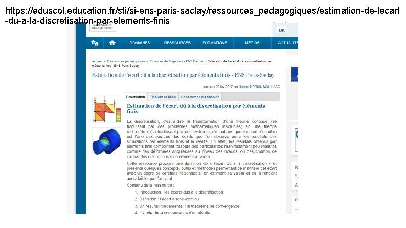 https: //eduscol. education. fr/sti/si-ens-paris-saclay/ressources_pedagogiques/estimation-de-lecart -du-a-la-discretisation-par-elements-finis 