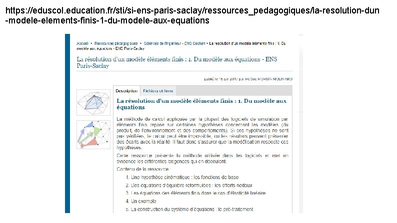 https: //eduscol. education. fr/sti/si-ens-paris-saclay/ressources_pedagogiques/la-resolution-dun -modele-elements-finis-1 -du-modele-aux-equations 
