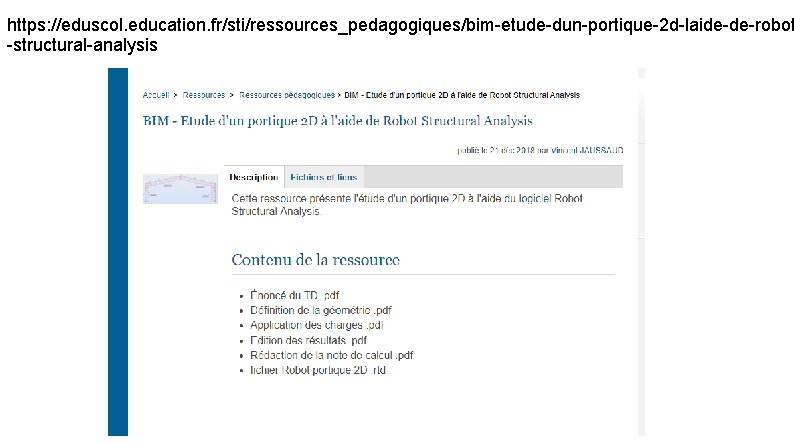 https: //eduscol. education. fr/sti/ressources_pedagogiques/bim-etude-dun-portique-2 d-laide-de-robot -structural-analysis 