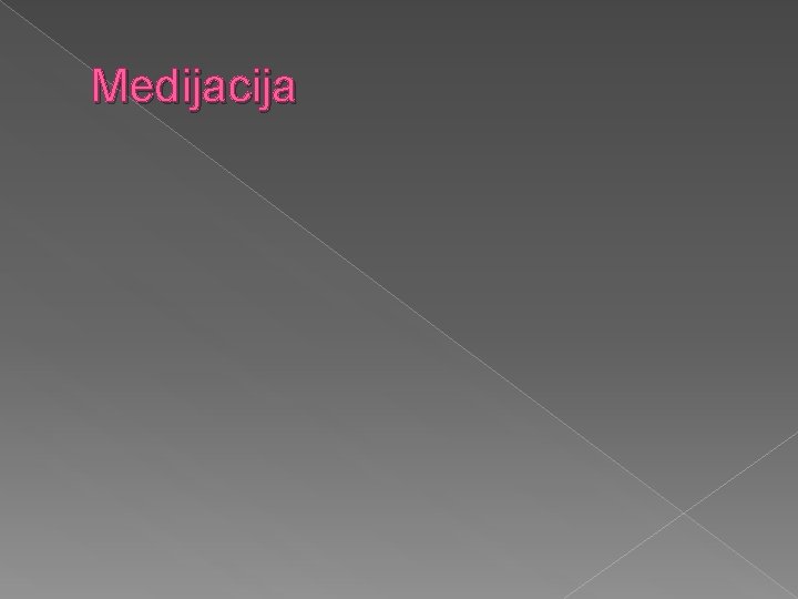 Medijacija 