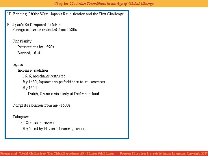 Chapter 22: Asian Transitions in an Age of Global Change III. Fending Off the